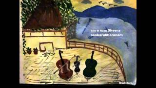 Trio in Raag Dheera sankarabharanam by Wadinlara