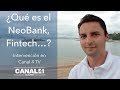 Neobank, Fintech Intervención de Luis García Sánchez en Canal 4 TV