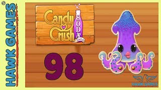 Candy Crush Soda Saga Level 98 Hard (Bubble mode) - 3 Stars Walkthrough, No Boosters