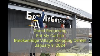 Grand Reopening Eat My Catfish - Breckinridge Village, January 09, 2024 by City of Little Rock 34 views 4 months ago 10 minutes, 23 seconds