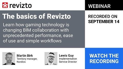 Revizto Webinar - Into to Revizto. September 14, 2022