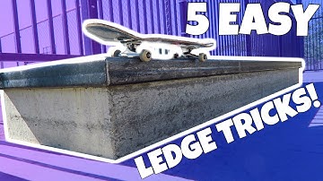 5 Easy Ledge Tricks For Beginners