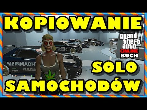 SOLO KOPIOWANIE SAMOCHODÓW BEZ BAZY I BEZ BUNKRA GTA 5 GLITCH NA KASĘ SOLO Z KOPIOWANIE SAMOCHODÓW buchanan park