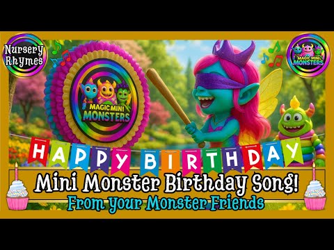Mini Monster Birthday Song! | Birthday Joy Monster Style | Magic Mini Monsters #magicminimonsters
