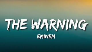 Eminem - The Warning (Lyrics) | Explicit