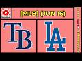 🔴 Tampa Bay Rays vs Los Angeles Dodgers | MLB Baseball June 16, 2026 Live SCOREBOARD EN VIVO