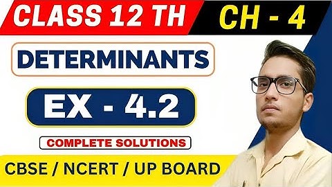 Ex 4.2 class 12 One Shot | Determinants | class 12 Math Ex 4.2 One Shot | Class 12 chapter 4 Ex 4.2