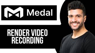 How to Render Video Recording in Medal.tv