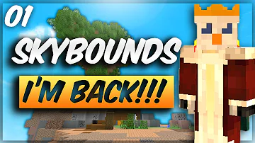 IM BACK!!! | Minecraft Skybounds | Ep01