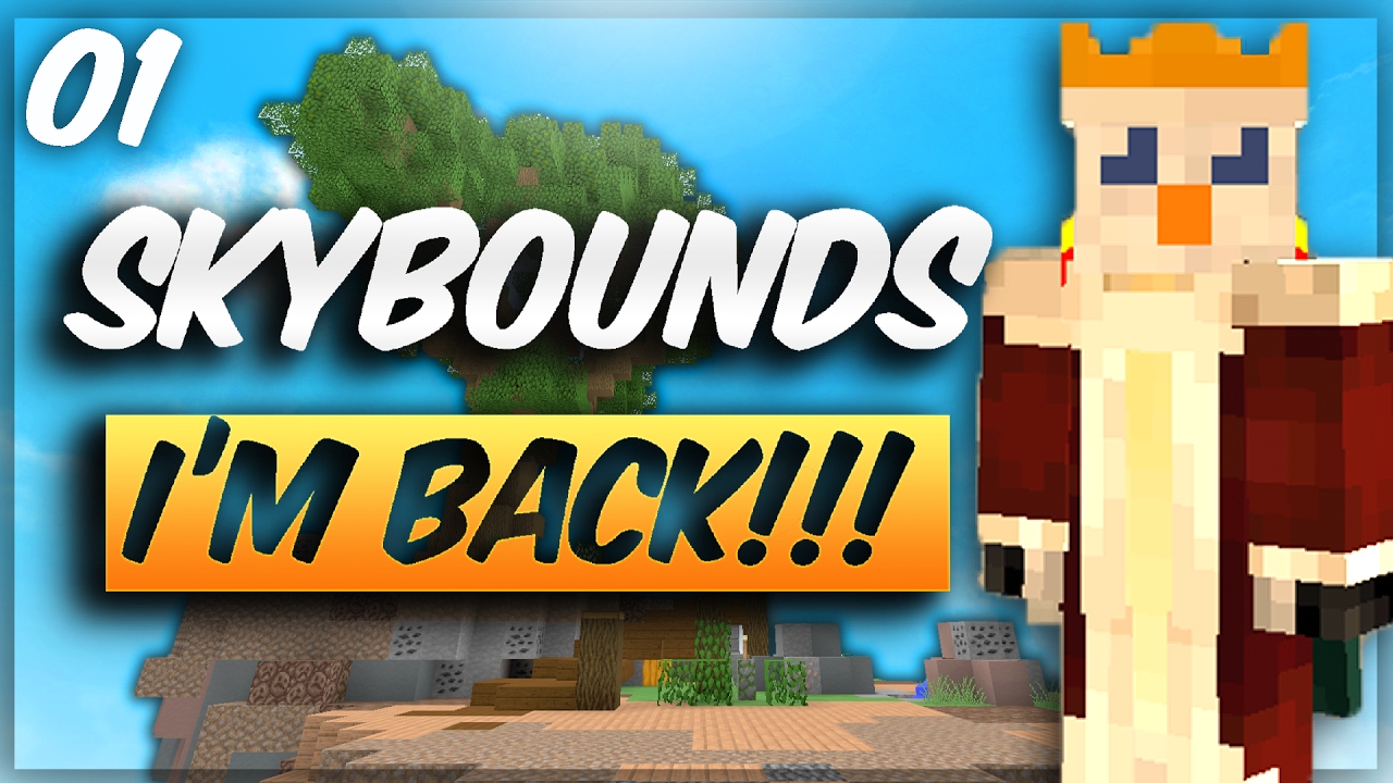 IM BACK!!! | Minecraft Skybounds | Ep01 - YouTube