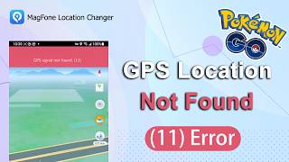 Full GPS Location Not Found 11 Pokémon GO Spoofing – Fix GPS Error While Spoofing Guide