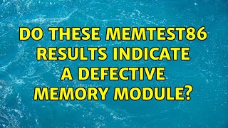 Do these memtest86 results indicate a defective memory module?