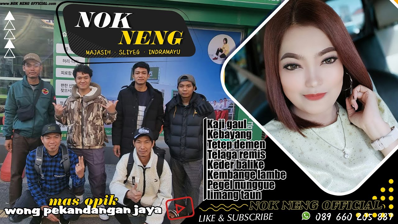 RIQUEST_MAS OPIK ( wong pekandangan jaya )__NOK NENG SAGITA