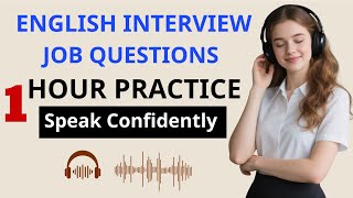 1 Hour English for Interviews | Master Common Job Questions and Speak English Confidently