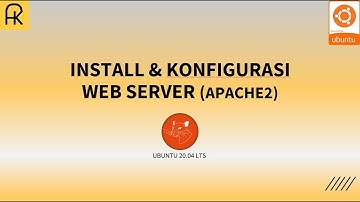 cara install dan konfigurasi Web Server apache pada Ubuntu 20.04 !?!