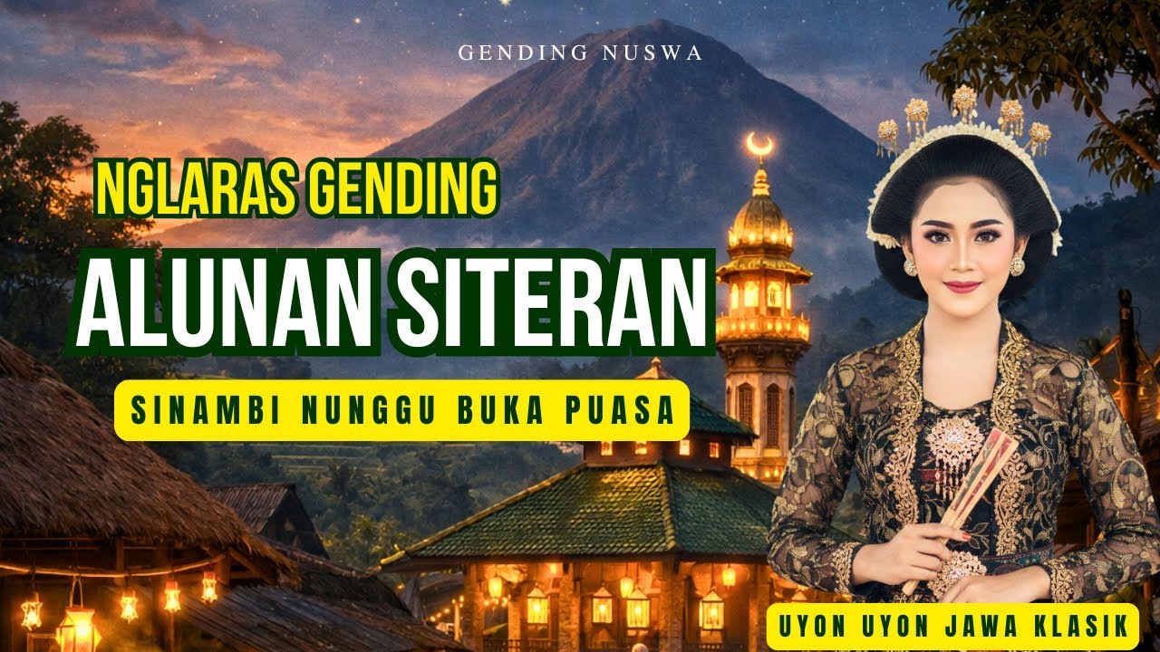 GENDING JAWA | ALUNAN SITER GAMELAN | Uyon Uyon Sinambi Nunggu Wayah Buko Poso
