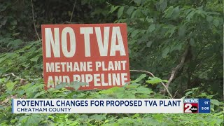 Potential changes for proposed TVA plant in Cheatham County, TN