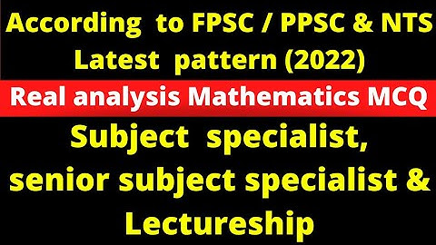 part#2|PPSC test preparation 2022|FPSC|lectureship test preparation 2022|real analysis mathematics