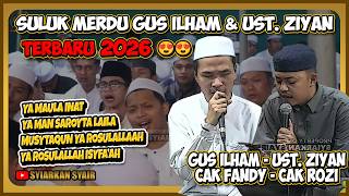 melodious suluk by ustadz ziyan ramadhan gus ilham pasuruan, cak fandi & cak rozi latest sholawat...