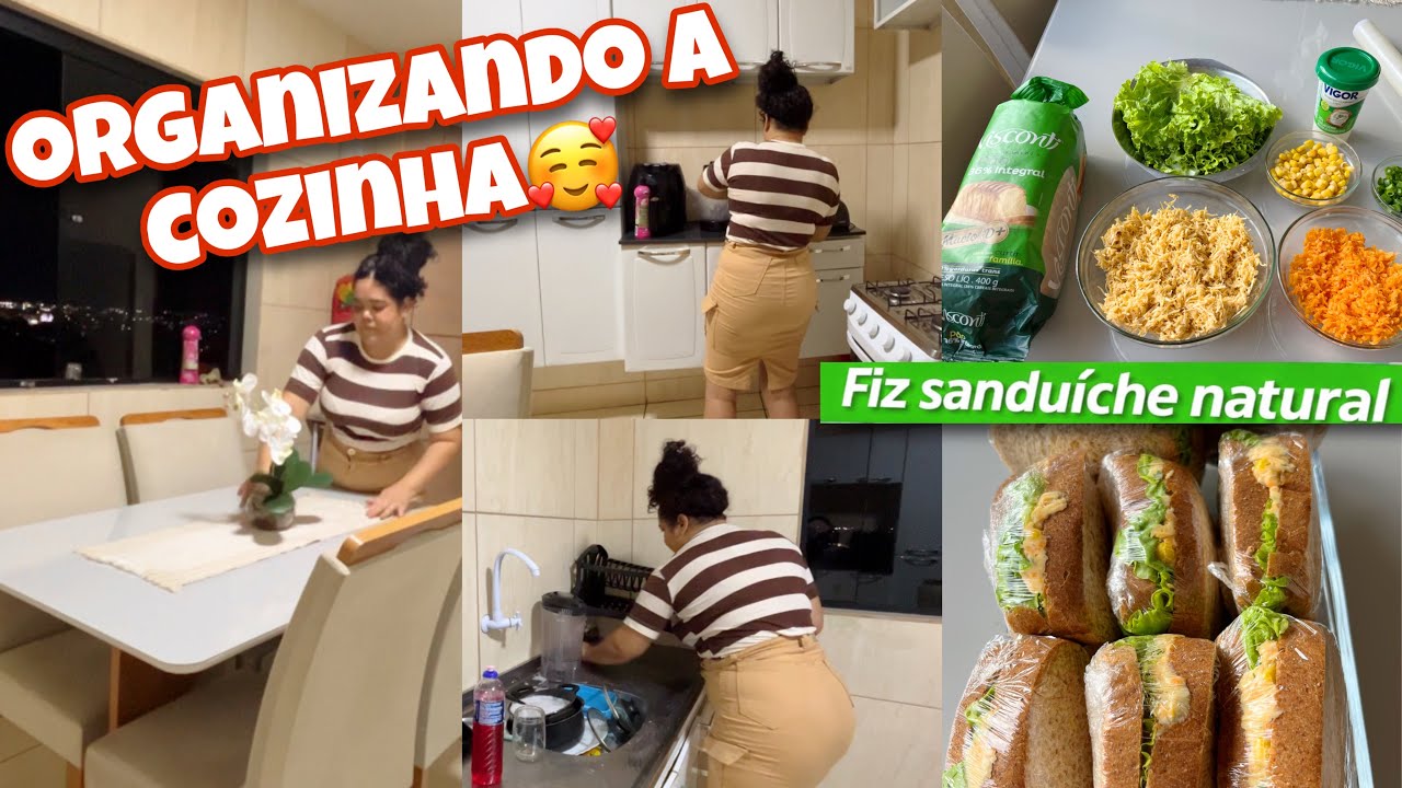 ORGANIZANDO A COZINHA + FIZ SANDUÍCHE NATURAL!🥰🥪