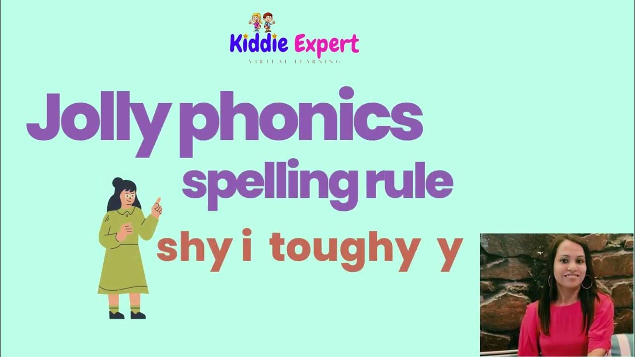 Jolly Phonics Spelling Rules shy I Toughy Y Rule YouTube jolly-phonics-spelling-rules-shy-i-toughy-y-rule-youtube
