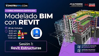 Curso Intensivo: Modelado BIM con Revit | Sesión 1: Modelado BIM con Revit Estructuras