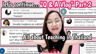 Teaching in Thailand Q&A (PART 2) | Salary for Filipino Teachers in Thailand?| VLOG#17