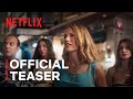 Thank You, Next | Official Teaser | Netflix