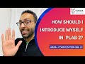 How should I introduce myself in the PLAB 2 exam?