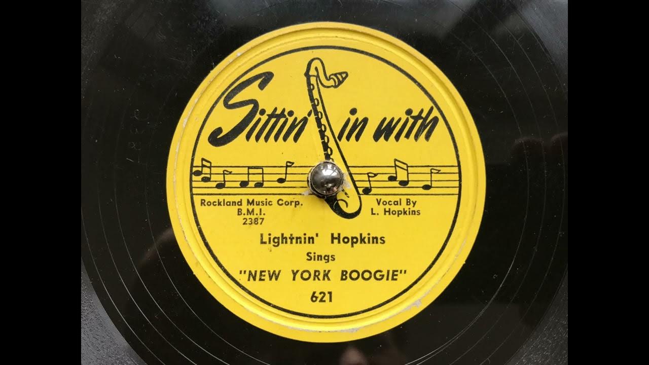 Lightnin’ Hopkins New York boogie, 78 RPM Sittin’ In With 1951 YouTube