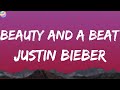 Justin Bieber Beauty And A Beat Lyrics 