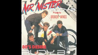 Download Lagu Rudy B Dj Presents Mr Mister Broken Wings Download Lagu Rudy B Dj Presents Mr Mister Broken Wings