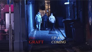 The Graft Episode 2 - 'Up And Coming'