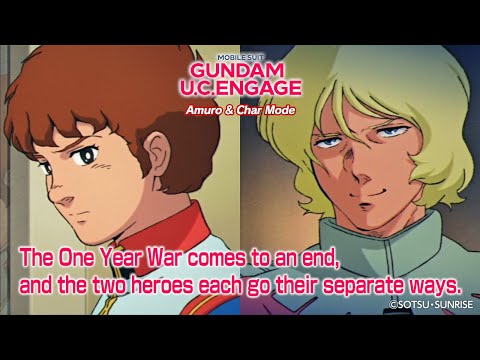 『MOBILE SUIT GUNDAM U.C. ENGAGE』 AMURO & CHAR MODE Ⅳ PV