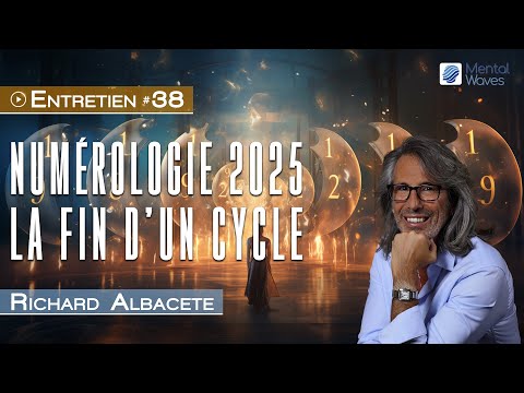 Numérologie : la fin d'un cycle | Richard Albacete