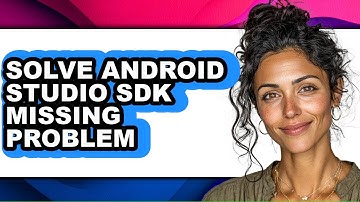 How to Solve Android Studio Sdk Missing Problem (full Guide)