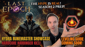 Hydra Runemaster Mage - Hardcore Showcase | Last Epoch Season 2 Prep