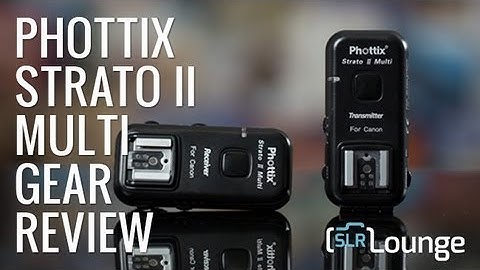 Phottix Strato II Multi Wireless Trigger Gear Review