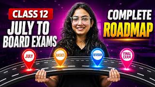 Class 12 Boards 2027 Complete Roadmap | July to Board Exams | Supriya Ma'am
