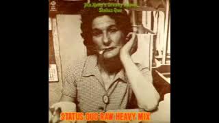 STATUS QUO RAW HEAVY MIX