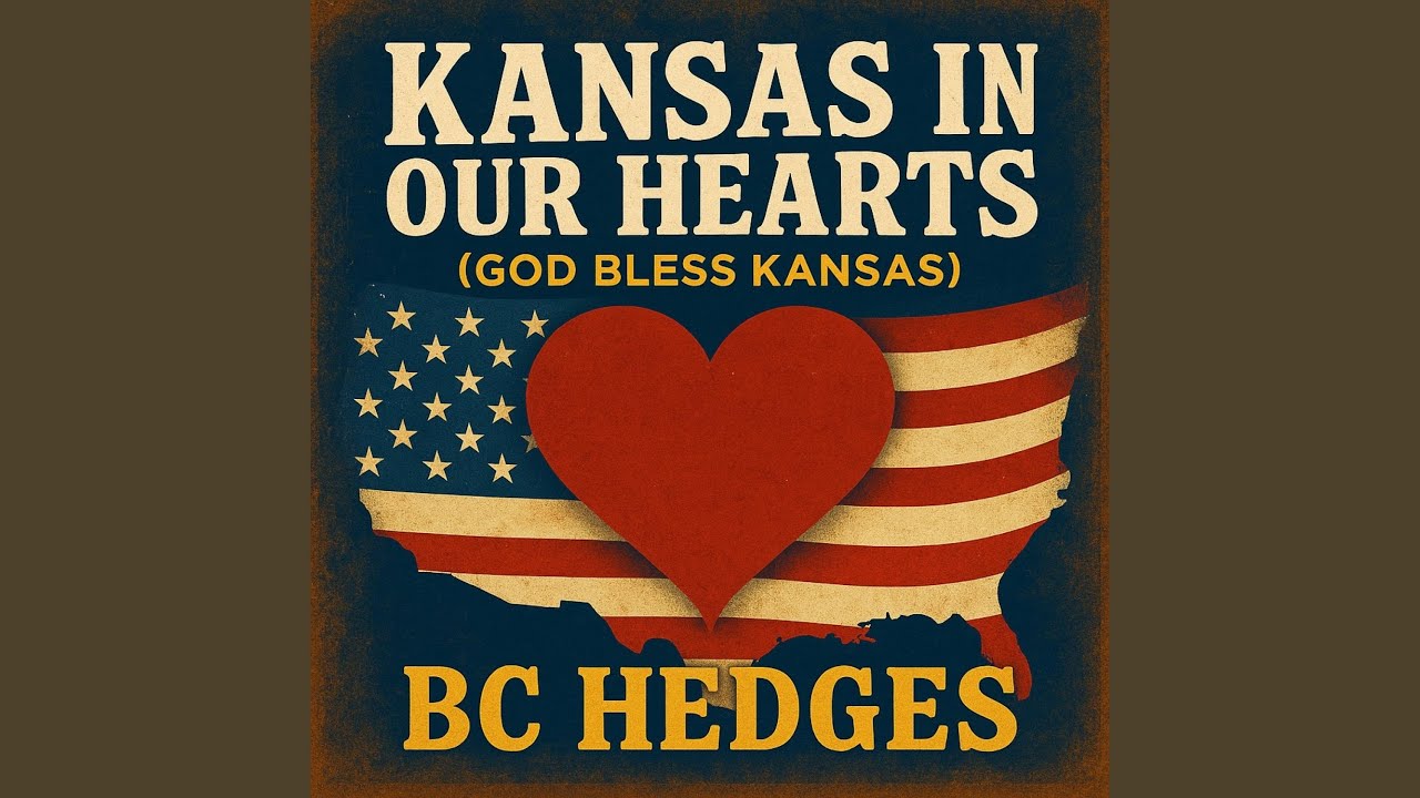 Kansas in our Hearts (God Bless Kansas)