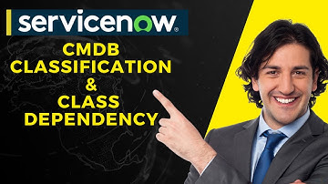 ServiceNow CMDB classifications and Class Dependency