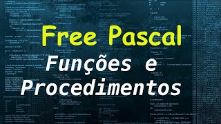 Free Pascal, Funções e procedimento - 02/10