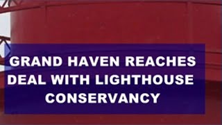 Grand Haven reaches deal with lighthouse conservancy