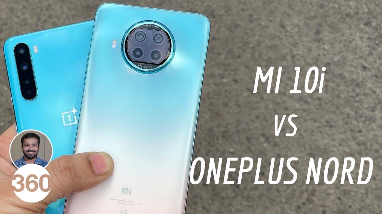 Mi 10i vs OnePlus Nord: This Is the One to Pick