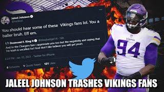 Jaleel Johnson Trashes Vikings Fans on Twitter 🚮🚮🚮