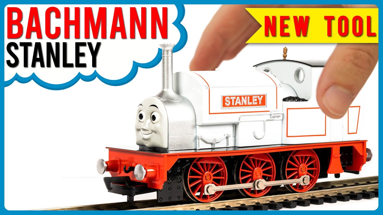 Bachmann's New Stanley From Thomas & Friends | Unboxing & Review