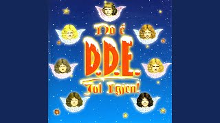 Video thumbnail of "D.D.E. - Jula Gir Mæ Så Mang Fine Drømma"