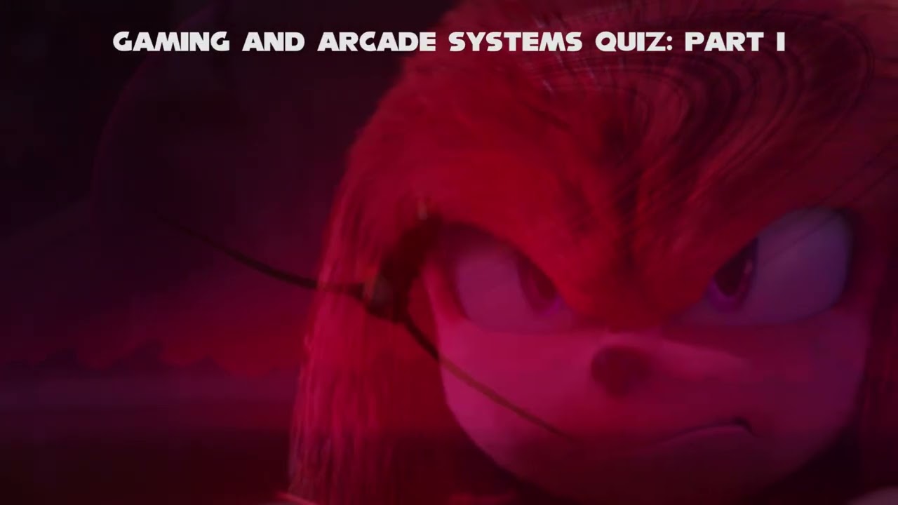 Knuckles the Echidna Doing Gaming and Arcade Systems Quiz Part 1
