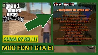 Cuma 87Kb! Mod Font GTA Ei || GTA SA Android screenshot 1